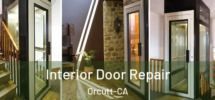  Interior Door Repair Orcutt-CA